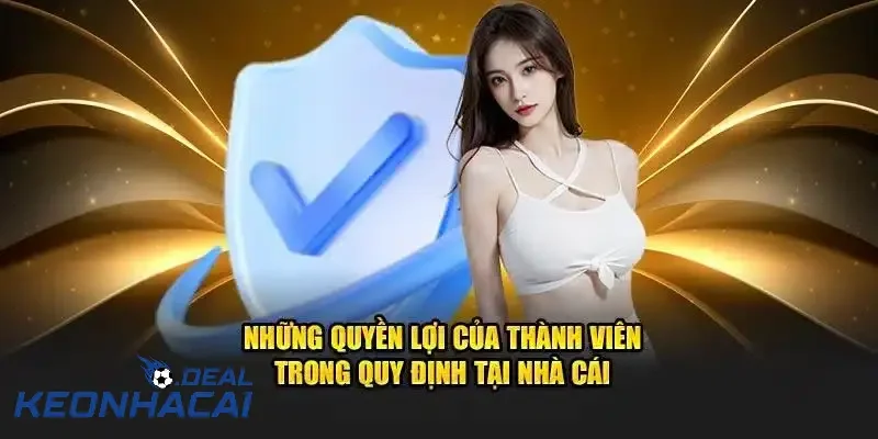 nhung quy dinh ve quyen loi thanh vien ban nen biet Những quy định về quyền lợi thành viên bạn nên biết